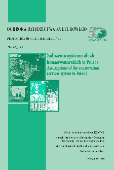 Założenia systemu służb konserwatorskich w Polsce : Assumptions of the conservation services system in Poland