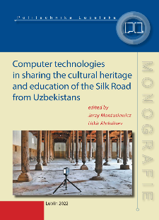 Computer technologies in sharing the cultural heritage and education of the Silk Road from Uzbekistans