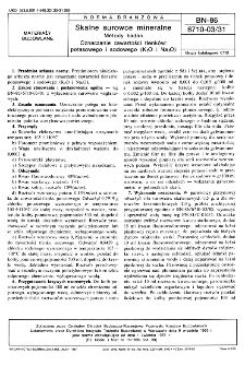 Skalne surowce mineralne - Metody badań - Oznaczanie zawartości tlenków potasowego i sodowego (K2O i Na2O) BN-86/6710-03/31