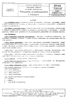 Półprodukty włókniste przemysłu papierniczego - Pakowanie, przechowywanie i transport BN-66/7314-01