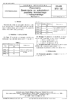 Piezometry - Zamknięcia ze wskaźnikiem poziomu minimalnego i maksymalnego - Wymagania BN-88/8751-03