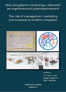 Rola zarządzania, marketingu i ekonomii we współczesnych przedsiębiorstwach = The role of management, marketing and economy in modern companies