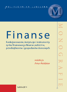 Finanse : funkcjonowanie, instytucje i instrumenty rynku finansowego finanse publiczne, przedsiębiorstw i gospodarstw domowych