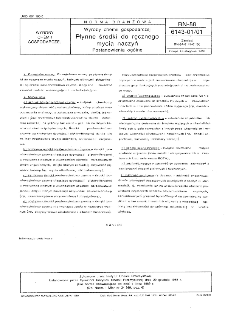 Wyroby chemii gospodarczej - Płynne środki do ręcznego mycia naczyń - Postanowienia ogólne BN-88/6143-01/01