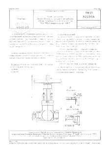 Armatura przemysłowa - Zawory klinowe z przyłączeniami do spawania stalowe na maksymalne ciśnienie robocze 16,2 MPa i temperaturę do 545°C BN-71/5223-06