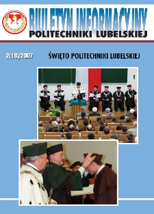 Biuletyn Informacyjny Politechniki Lubelskiej 2(18)2007 : Święto Politechniki Lubelskiej