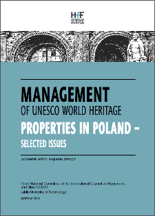 Management of UNESCO World Heritage Properties in Poland : Selected Issues