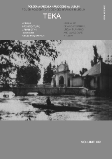Teka Komisji Architektury, Urbanistyki i Studiów Krajobrazowych = Teka Comission of Architecture, Urban Planning and Landscape Studies. Volume XI/1