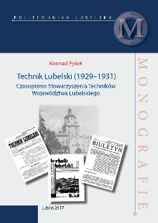 Technik Lubelski (1929-1931) : Czasopismo Stowarzyszenia Techników Województwa Lubelskiego