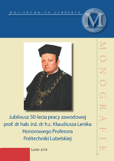 Jubileusz 50-lecia pracy zawodowej prof. dr hab. inż. dr h.c. Klaudiusza Lenika Honorowego Profesora Politechniki Lubelskiej