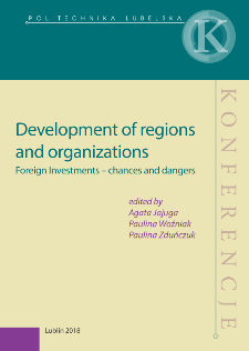 Development of regions and organizations : Foreign Investments – chances and dangers