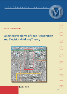 Selected Problems of Face Recognition and Decision-Making Theory