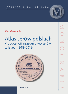 Atlas serów polskich : Producenci i nazewnictwo serów w latach 1948–2019