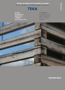 Teka Komisji Architektury, Urbanistyki i Studiów Krajobrazowych = Teka Comission of Architecture, Urban Planning and Landscape Studies. Volume XIV/2