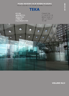 Teka Komisji Architektury, Urbanistyki i Studiów Krajobrazowych = Teka Comission of Architecture, Urban Planning and Landscape Studies. Volume XV/2