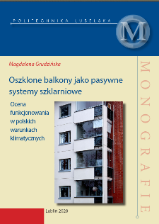 Oszklone balkony jako pasywne systemy szklarniowe. Ocena funkcjonowania w polskich warunkach klimatycznych