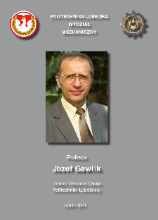 Profesor Józef Gawlik Doktor Honoris Causa Politechniki Lubelskiej