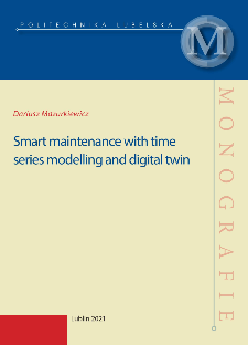 Smart maintenance with time series modelling and digital twin
