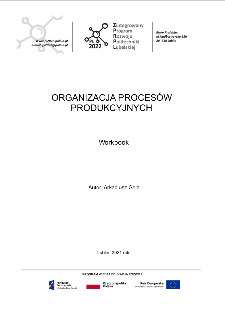 Organizacja procesów produkcyjnych : workbook