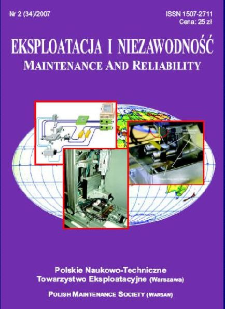 Eksploatacja i Niezawodność = Maintenance and Reliability Nr 2 (34)2007