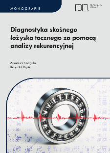 Diagnostyka skośnego łożyska tocznego za pomocą analizy rekurencyjnej