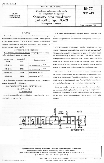 Urządzenia zabezpieczenia ruchu na przejazdach kolejowych - Kompletny drąg zamykający (półrogatka) typu OG-21 - Wymagania i badania BN-77/9315-19