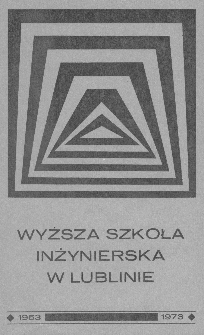 Wyższa Szkoła Inżynierska w Lublinie : 1953-1973