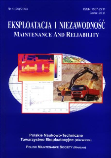Eksploatacja i Niezawodność = Maintenance and Reliability Nr 4 (20)2003