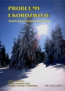 Problemy Ekorozwoju : studia filozoficzno-sozologiczne Vol. 1, No 1, 2006