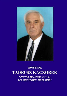 Profesor Tadeusz Kaczorek : doktor honoris causa Politechniki Lubelskiej