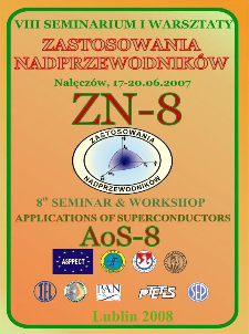 Zastosowania nadprzewodników : Zn-8 : VIII seminarium i warsztaty, Nałęczów, 17-20.06.2007 = Applications of superconductors : AoS-8 : 8th seminar and workshop
