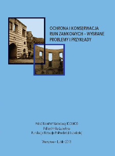 Ochrona i konserwacja ruin zamkowych : wybrane problemy i przykłady
