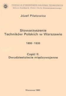 Stowarzyszenie Techników Polskich w Warszawie : 1898-1939. Cz. 2, Dwudziestolecie międzywojenne