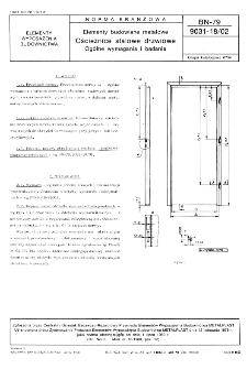 Elementy budowlane metalowe - Ościeżnice stalowe drzwiowe - Ogólne wymagania i badania BN-79/9031-18/02