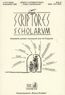 Scriptores Scholarum : kwartalnik uczniów i nauczycieli oraz ich Przyjaciół R. 6, nr 2/3(19/20), wiosna/lato 1998
