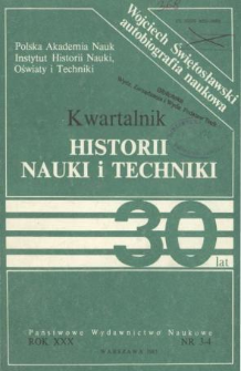 Kwartalnik Historii Nauki i Techniki R. 30 nr 3-4/1985