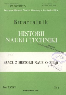 Kwartalnik Historii Nauki i Techniki R. 36 nr 4/1991