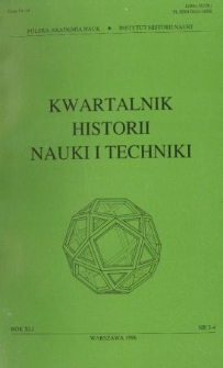 Kwartalnik Historii Nauki i Techniki R. 41 nr 3-4/1996