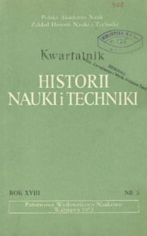 Kwartalnik Historii Nauki i Techniki R. 18 nr 3/1973