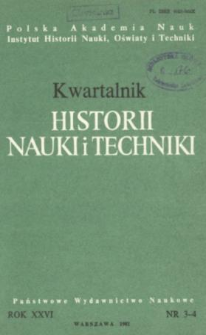Kwartalnik Historii Nauki i Techniki R. 26 nr 3-4/1981