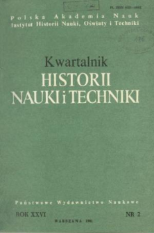 Kwartalnik Historii Nauki i Techniki R. 26 nr 2/1981