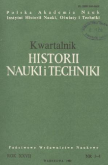 Kwartalnik Historii Nauki i Techniki R. 27 nr 3-4/1982