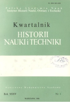 Kwartalnik Historii Nauki i Techniki R. 35 nr 1/1990