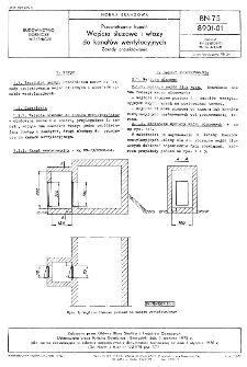 Przewietrzanie kopalń - Wejścia śluzowe i włazy do kanałów wentylacyjnych - Zasady projektowania BN-75/8901-01