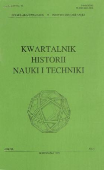 Kwartalnik Historii Nauki i Techniki R. 40 nr 4/1995