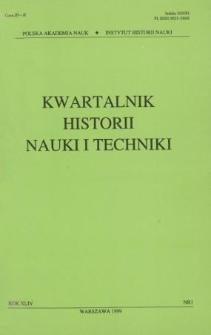 Kwartalnik Historii Nauki i Techniki R. 44 nr 1/1999