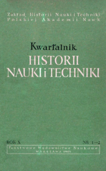 Kwartalnik Historii Nauki i Techniki R. 10 nr 1-2/1965