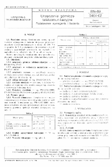 Urządzenia górnicze telekomun ikacyjne - Podstawowe wymagania i badania BN-89/0464-02