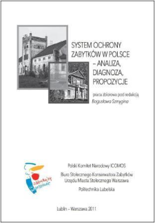 System ochrony zabytków w Polsce : analiza, diagnoza, propozycje