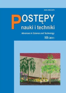 Postępy Nauki i Techniki = Advances in Science and Technology 10/2011